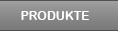 Produkte